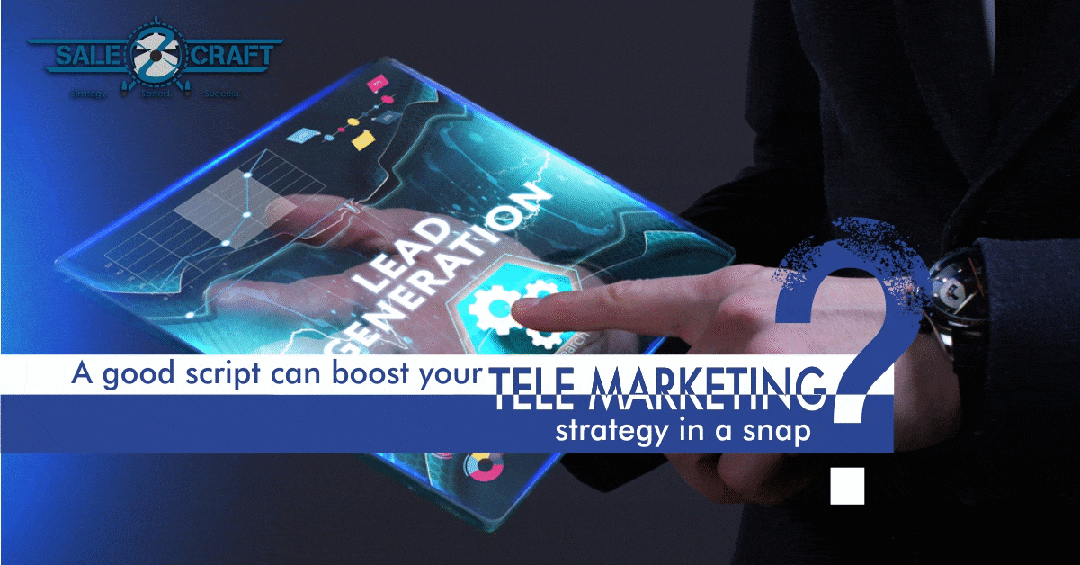 Good Script to Boost Your Telemarketing Strategy In a Snap