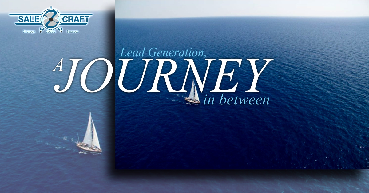 Lead Generation, A Journey In Between